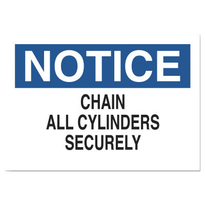 Chemical and Hazardous Material Signs, Notice/Chain All Cylinders Securely