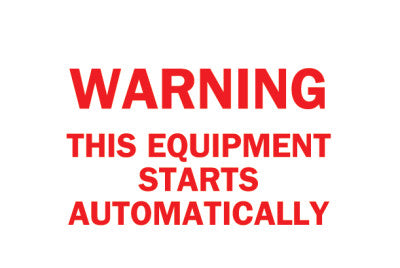 Machine & Operational Signs, Warning/Equipment Starts Automatically, White/Red